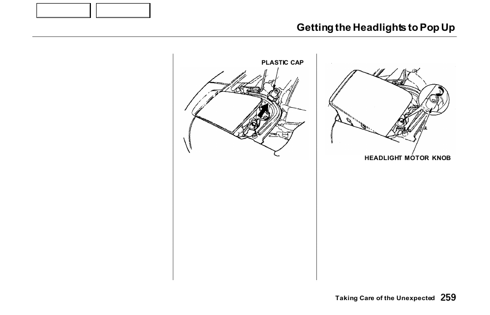 Getting the headlights to pop up | Acura 2000 NSX - Owner's Manual User Manual | Page 262 / 304