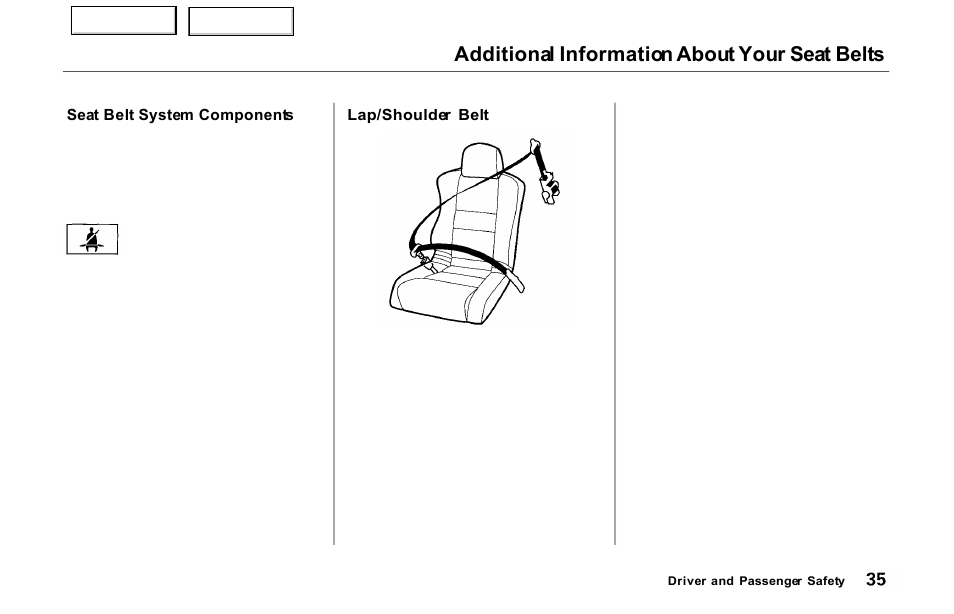 Additional information about your seat belts | Acura 2000 NSX - Owner's Manual User Manual | Page 38 / 304