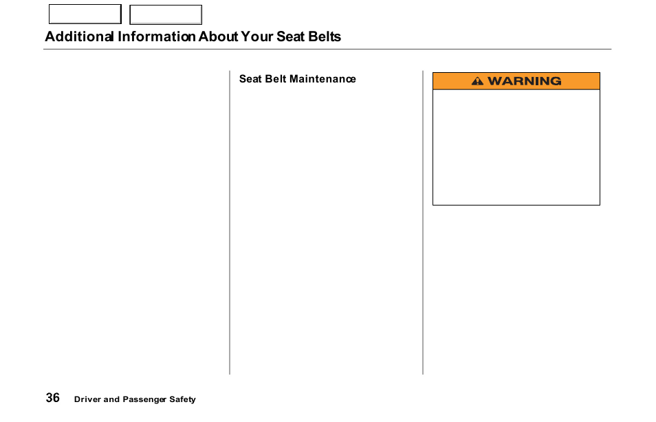 Additional information about your seat belts | Acura 2000 NSX - Owner's Manual User Manual | Page 39 / 304