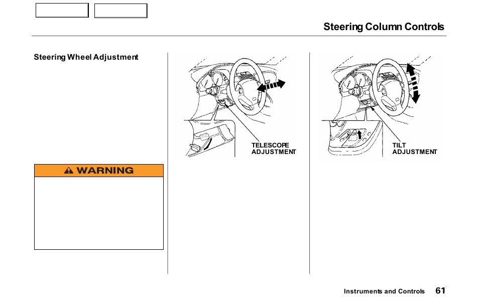 Steering column controls | Acura 2000 NSX - Owner's Manual User Manual | Page 64 / 304