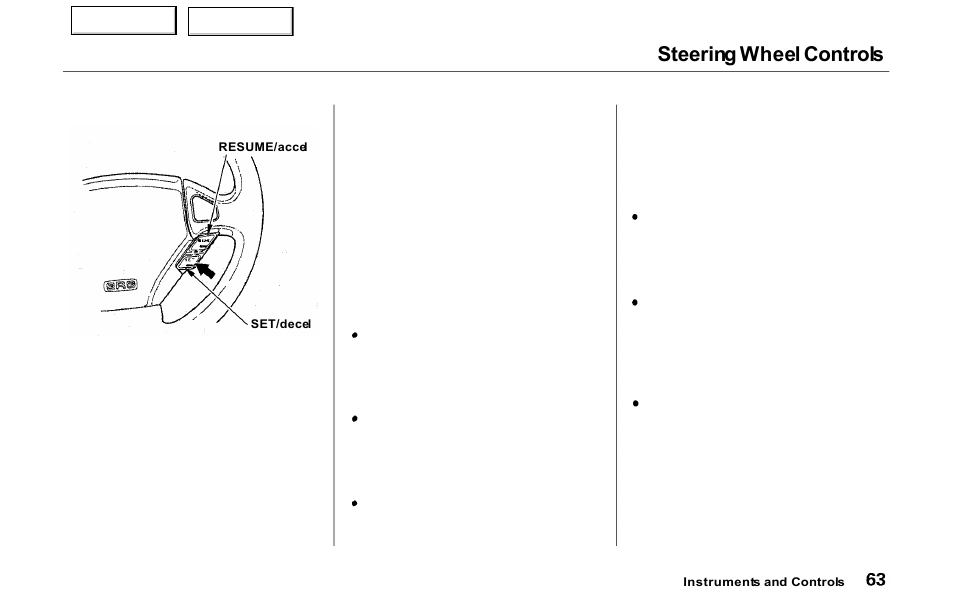 Steering wheel controls | Acura 2000 NSX - Owner's Manual User Manual | Page 66 / 304