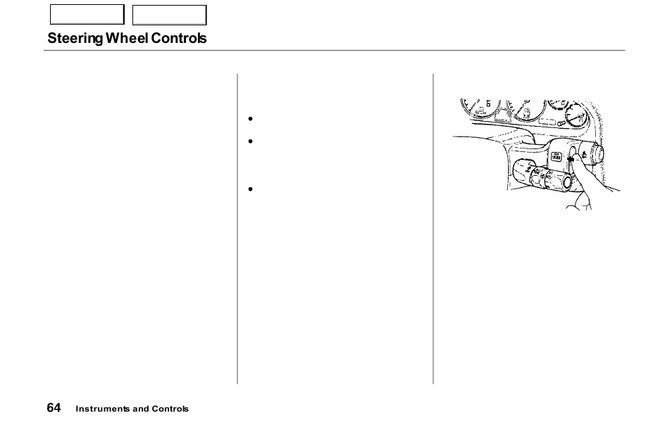 Steering wheel controls | Acura 2000 NSX - Owner's Manual User Manual | Page 67 / 304