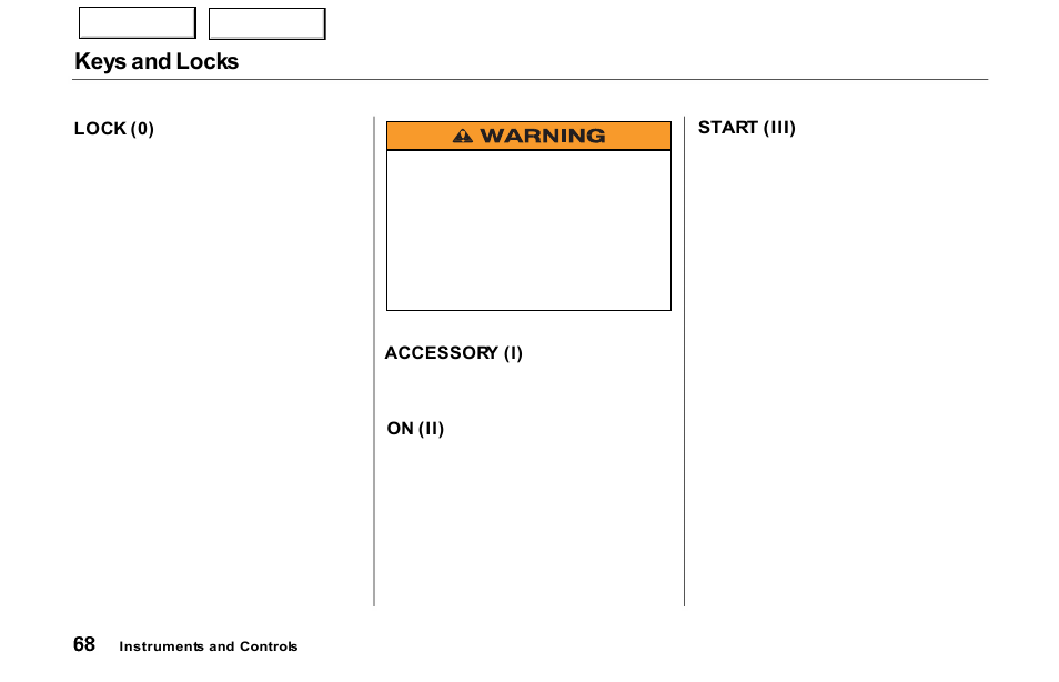 Keys and locks | Acura 2000 NSX - Owner's Manual User Manual | Page 71 / 304
