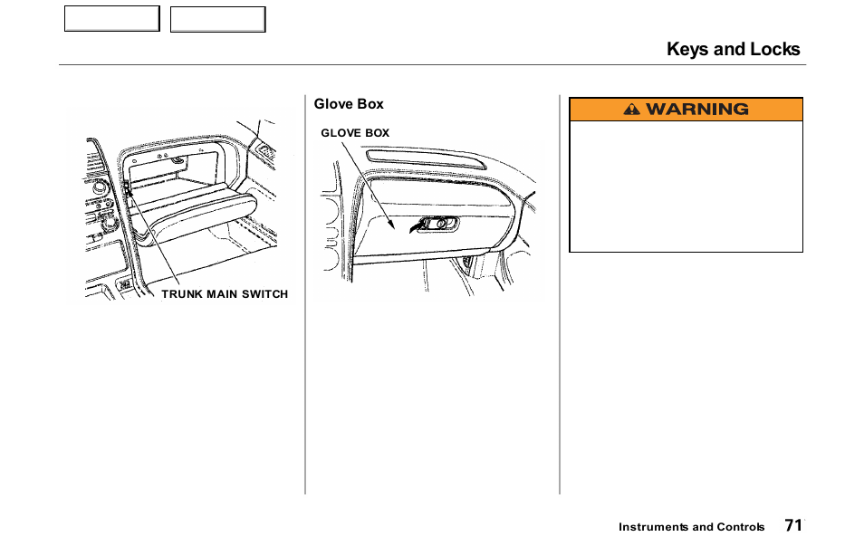 Keys and locks | Acura 2000 NSX - Owner's Manual User Manual | Page 74 / 304