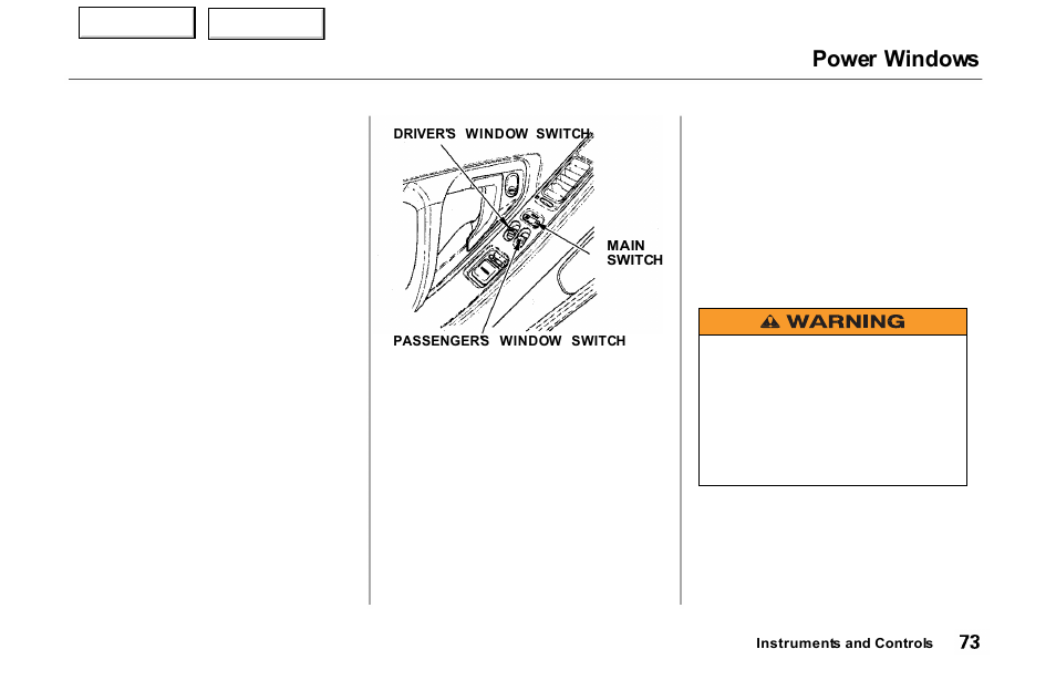 Power windows | Acura 2000 NSX - Owner's Manual User Manual | Page 76 / 304