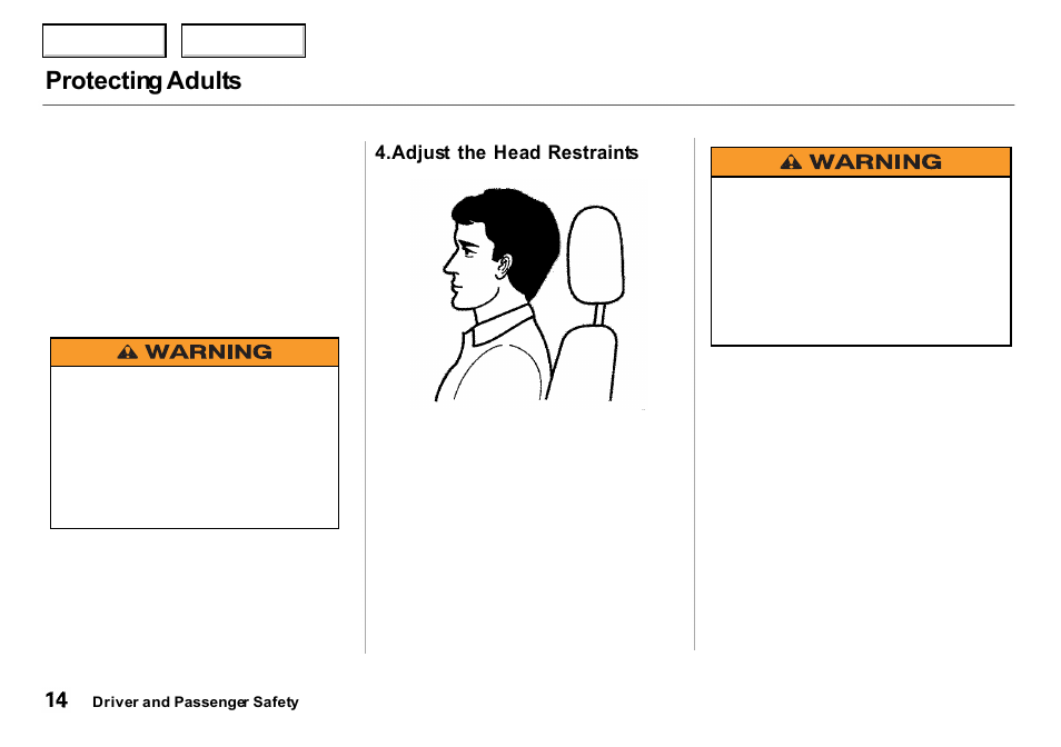 Protecting adults | Acura 2000 Integra Sedan - Owner's Manual User Manual | Page 17 / 273