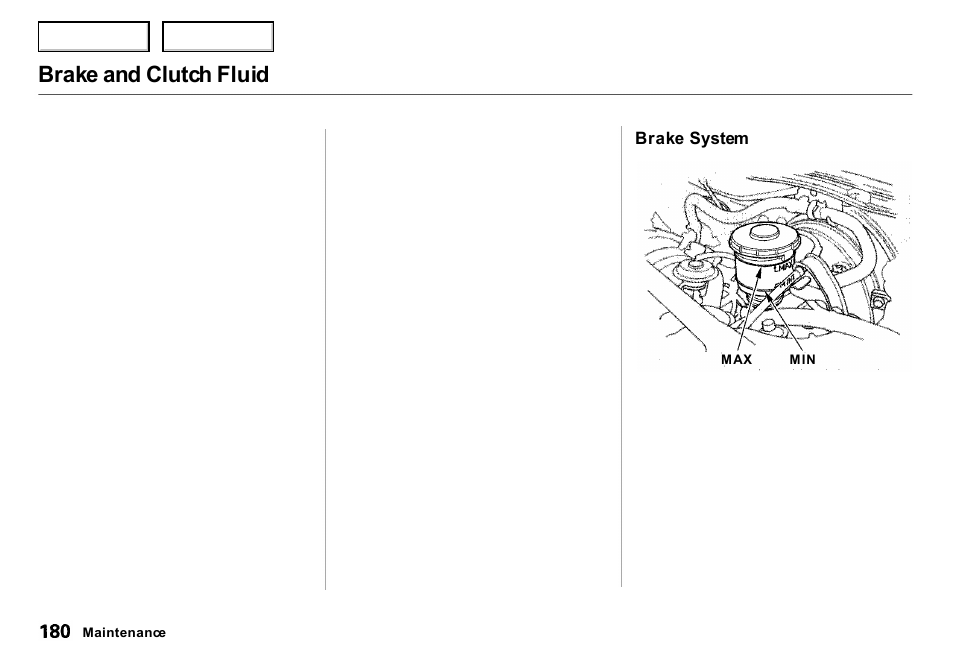 Brake and clutch fluid | Acura 2000 Integra Sedan - Owner's Manual User Manual | Page 183 / 273