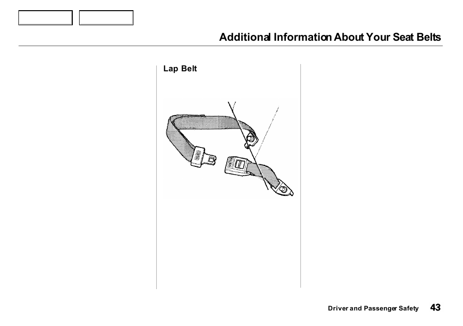 Additional information about your seat belts | Acura 2000 Integra Sedan - Owner's Manual User Manual | Page 46 / 273