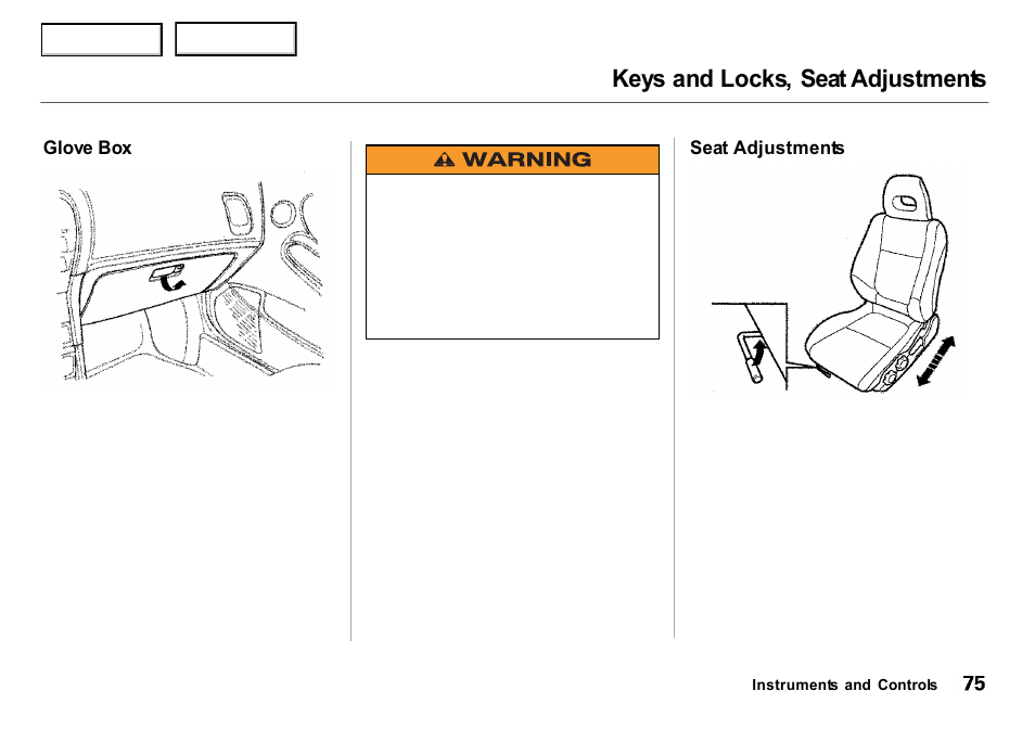 Keys and locks, seat adjustments | Acura 2000 Integra Sedan - Owner's Manual User Manual | Page 78 / 273