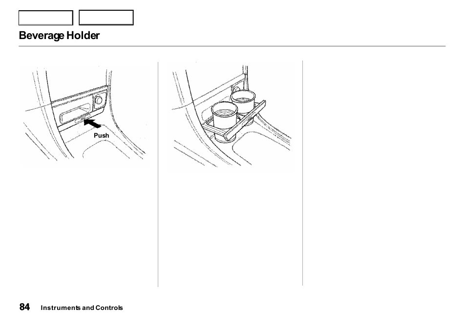 Beverage holder | Acura 2000 Integra Sedan - Owner's Manual User Manual | Page 87 / 273