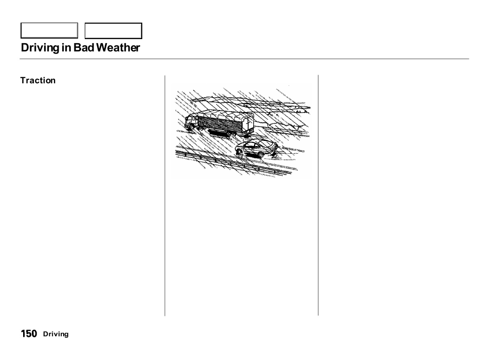 Driving in bad weather | Acura 2000 Integra Hatchback - Owner's Manual User Manual | Page 153 / 279