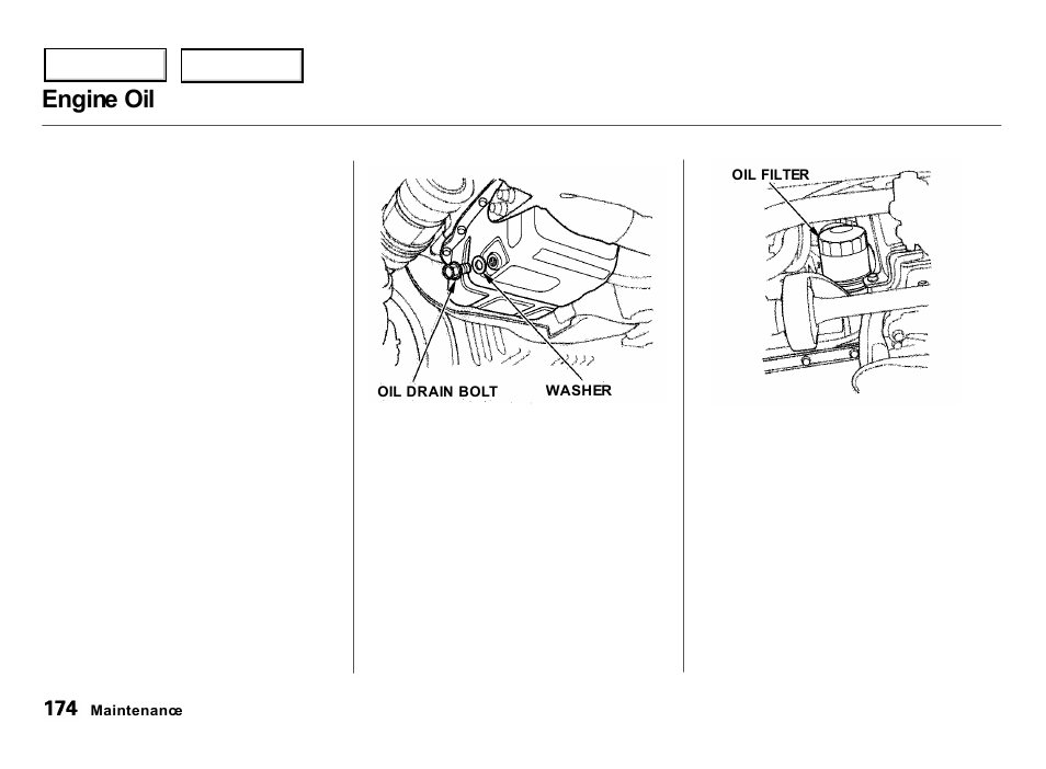 Engine oil | Acura 2000 Integra Hatchback - Owner's Manual User Manual | Page 177 / 279