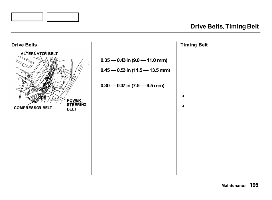 Drive belts, timing belt | Acura 2000 Integra Hatchback - Owner's Manual User Manual | Page 198 / 279