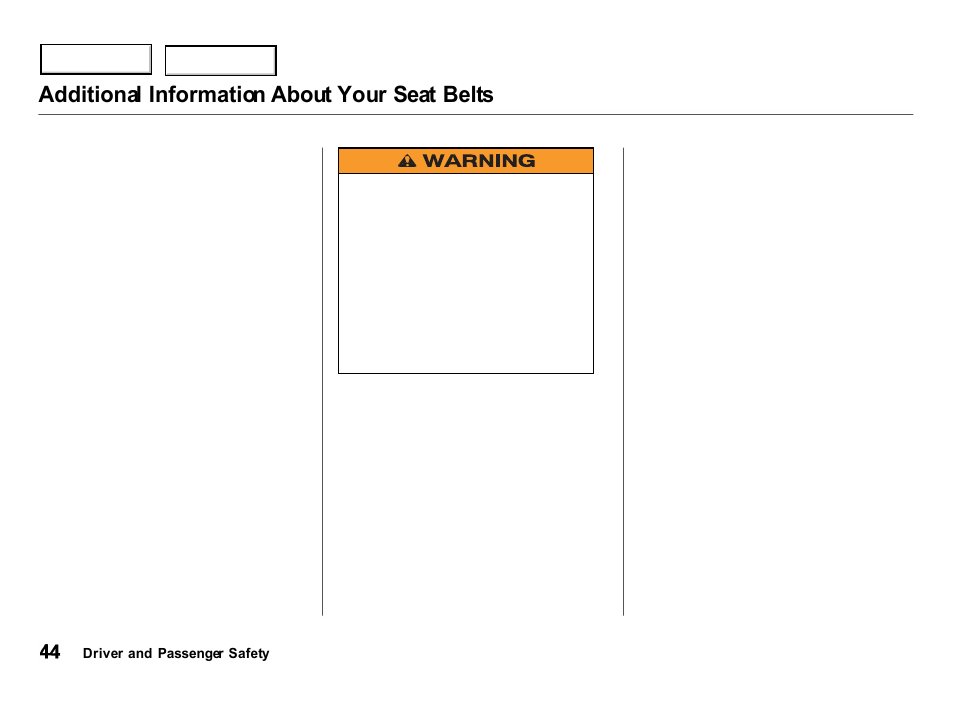 Additional information about your seat belts | Acura 2000 Integra Hatchback - Owner's Manual User Manual | Page 47 / 279