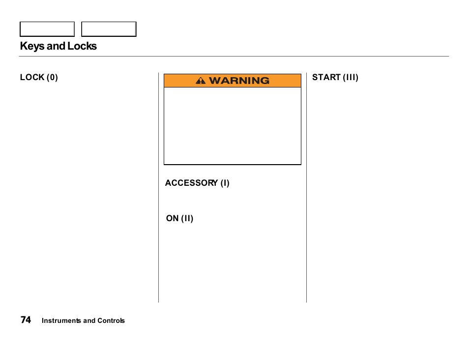 Keys and locks | Acura 2000 Integra Hatchback - Owner's Manual User Manual | Page 77 / 279