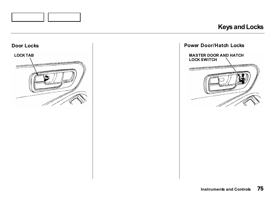 Keys and locks | Acura 2000 Integra Hatchback - Owner's Manual User Manual | Page 78 / 279