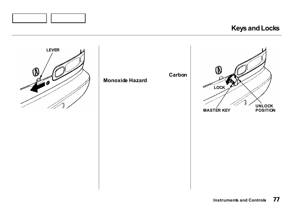 Keys and locks | Acura 2000 Integra Hatchback - Owner's Manual User Manual | Page 80 / 279