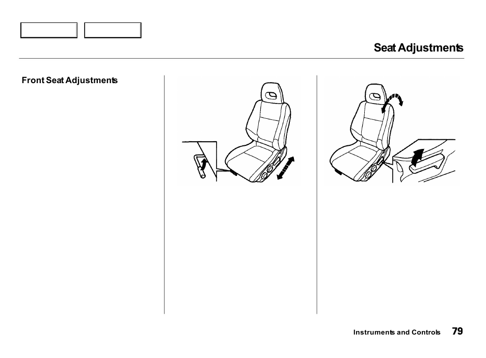 Seat adjustments | Acura 2000 Integra Hatchback - Owner's Manual User Manual | Page 82 / 279