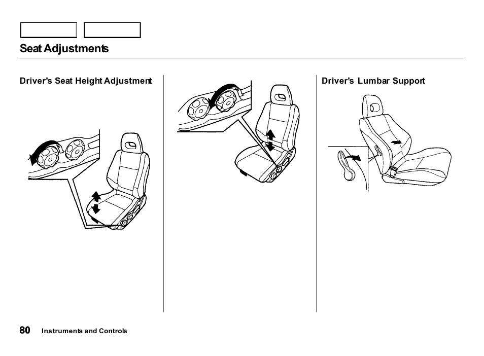 Seat adjustments | Acura 2000 Integra Hatchback - Owner's Manual User Manual | Page 83 / 279