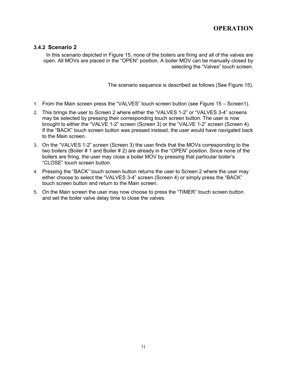 2 scenario 2, Operation | AERCO Boiler Valve Controller (BVC) PRIOR to Serial-12-840-1 User Manual | Page 31 / 35