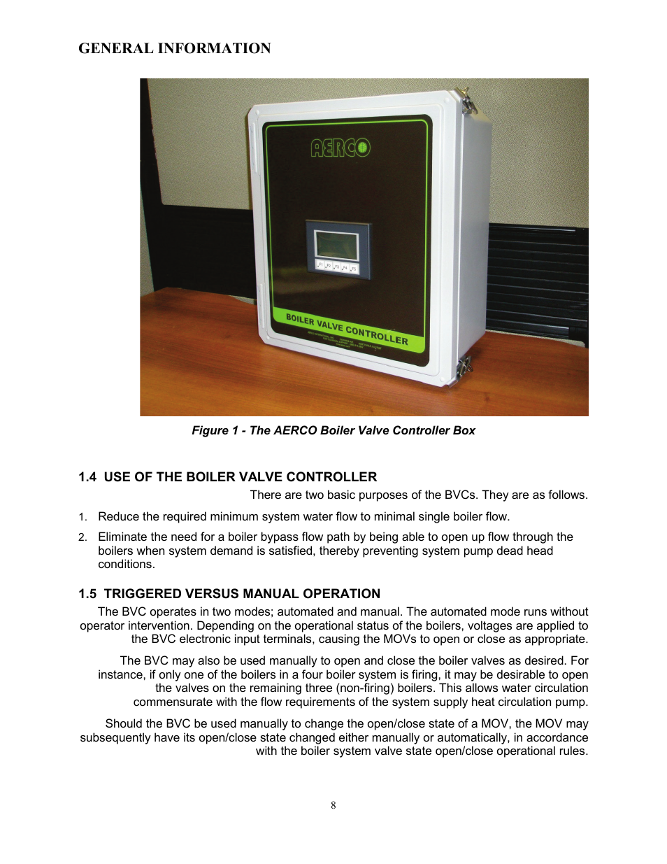 4 use of the boiler valve controller, 5 triggered versus manual operation, General information | AERCO Boiler Valve Controller (BVC) PRIOR to Serial-12-840-1 User Manual | Page 8 / 35