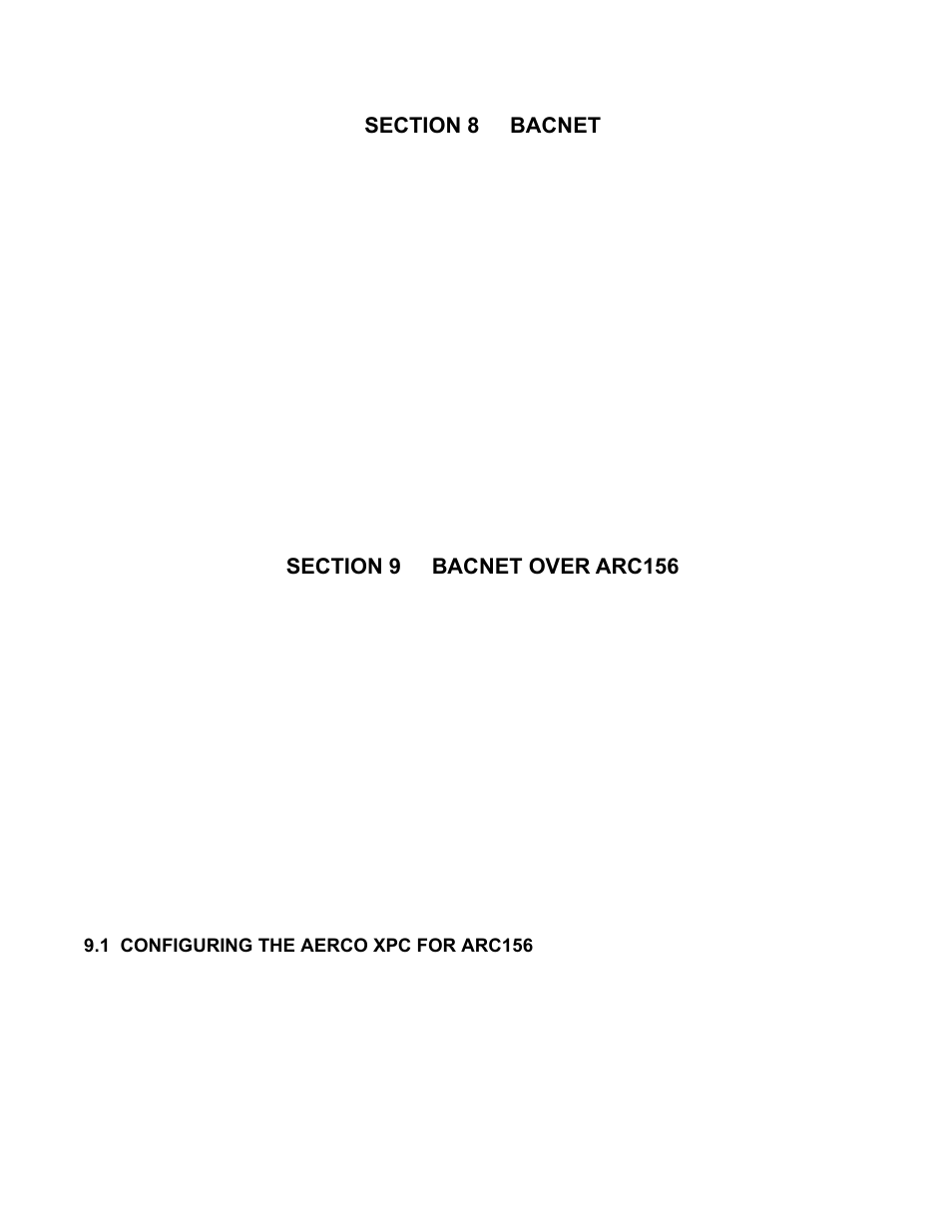 Section 8 bacnet, Section 9 bacnet over arc156, 1 configuring the aerco xpc for arc156 | Section 8 bacnet section 9 bacnet over arc156, Gateway communications manual | AERCO XPC GATEWAY Communications User Manual | Page 76 / 193