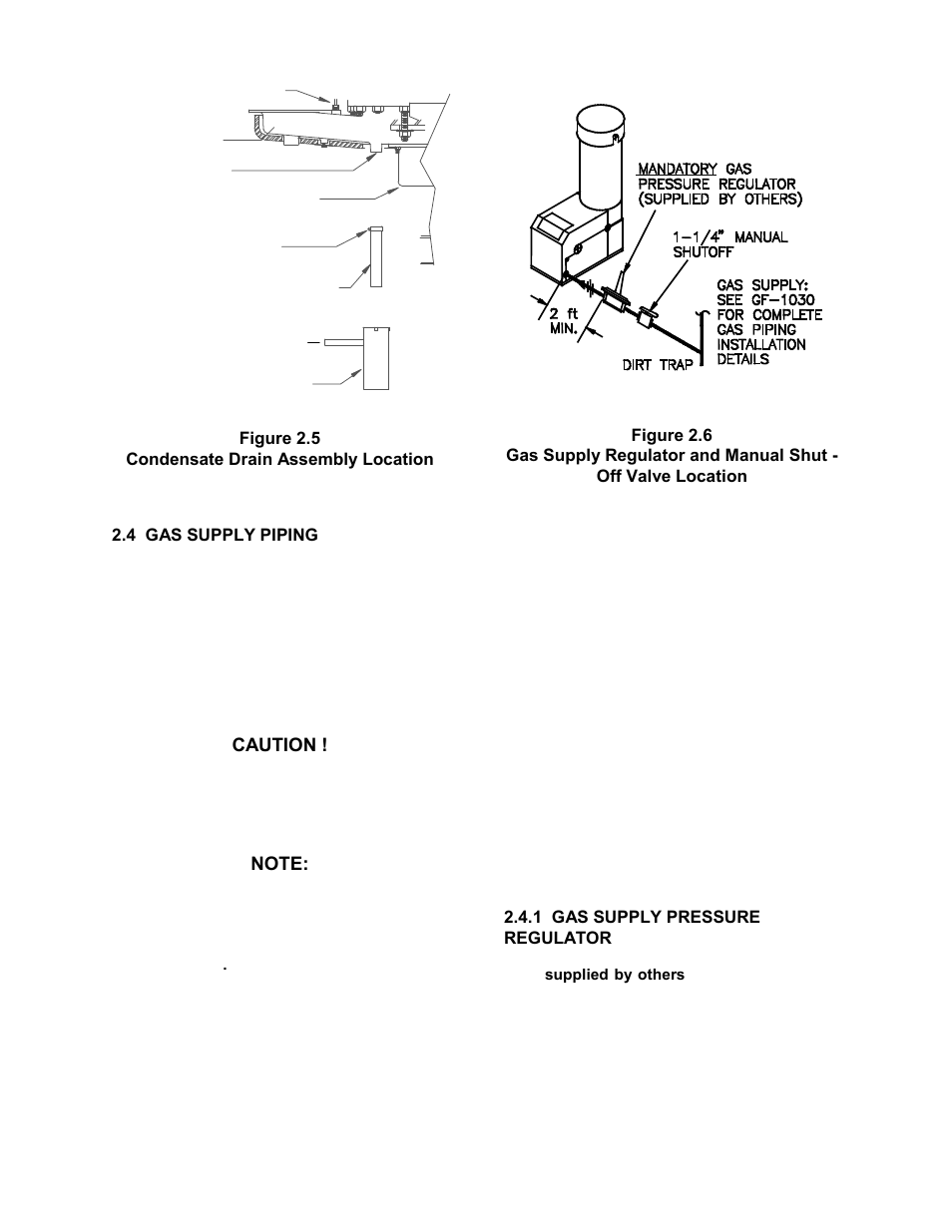 Figure 2.5, Condensate drain assembly location, 4 gas supply piping | Figure 2.6, 1 gas supply pressure regulator, Installation | AERCO KC1000 Heater 2002 User Manual | Page 12 / 106