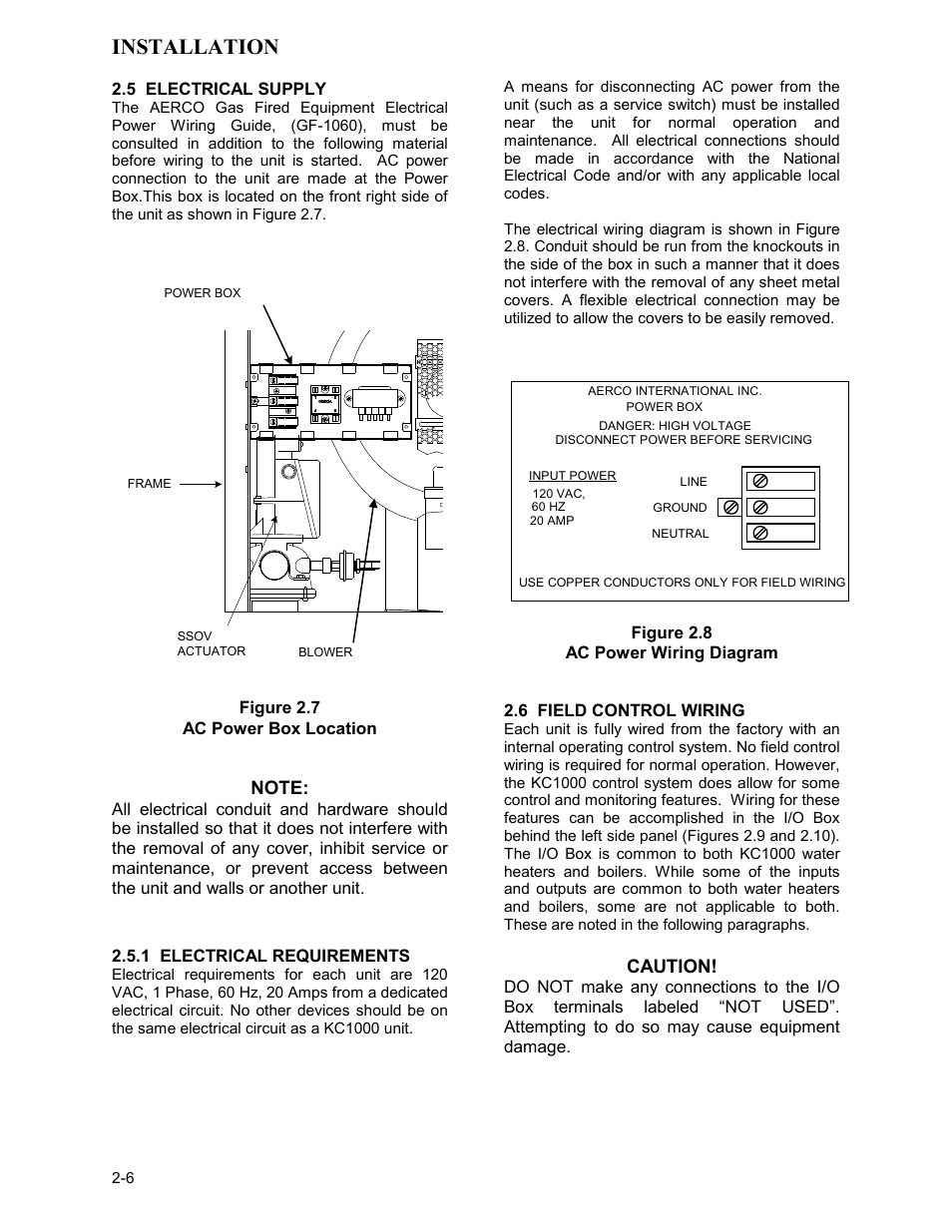 5 electrical supply, Figure 2.7, Ac power box location | 1 electrical requirements, Figure 2.8, Ac power wiring diagram, 6 field control wiring, Installation | AERCO KC Series Equipped with C-More Controller for Massachusetts Only User Manual | Page 16 / 98