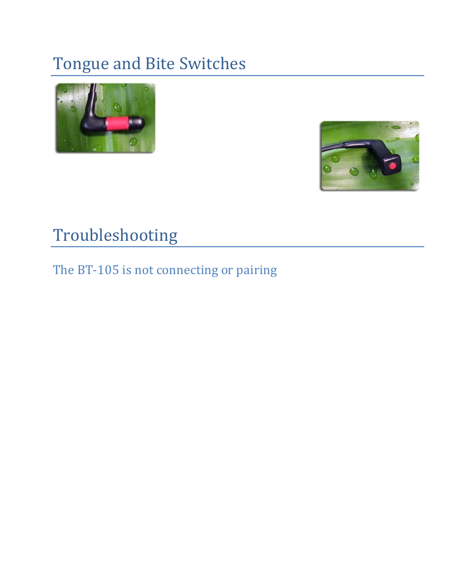Tongue and bite switches, Troubleshooting, The bt-105 is not connecting or pairing | AirTurn DIGIT User Manual | Page 10 / 24