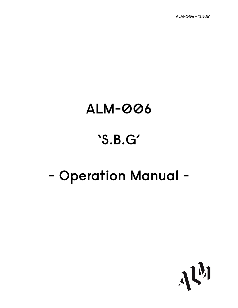 ALM ALM006 User Manual | 10 pages