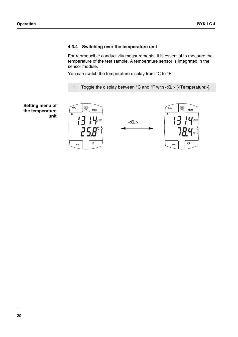 4 switching over the temperature unit, Switching over the temperature unit, Operation byk lc 4 20 | ALTANA LC 4 User Manual | Page 20 / 61