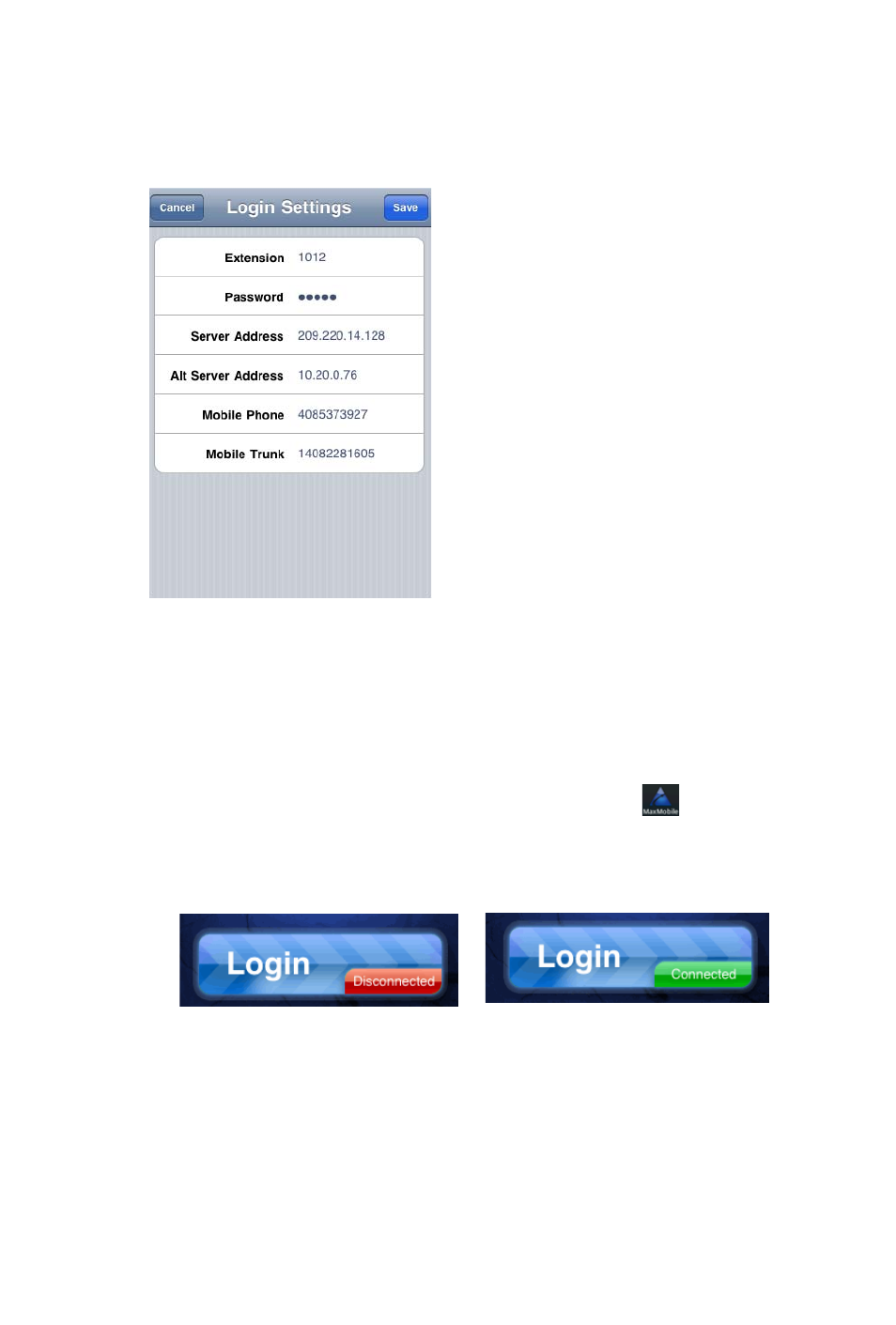 Logging in | AltiGen MAXCS 7.5 MaxMobile User Guide, iPhone User Manual | Page 8 / 32