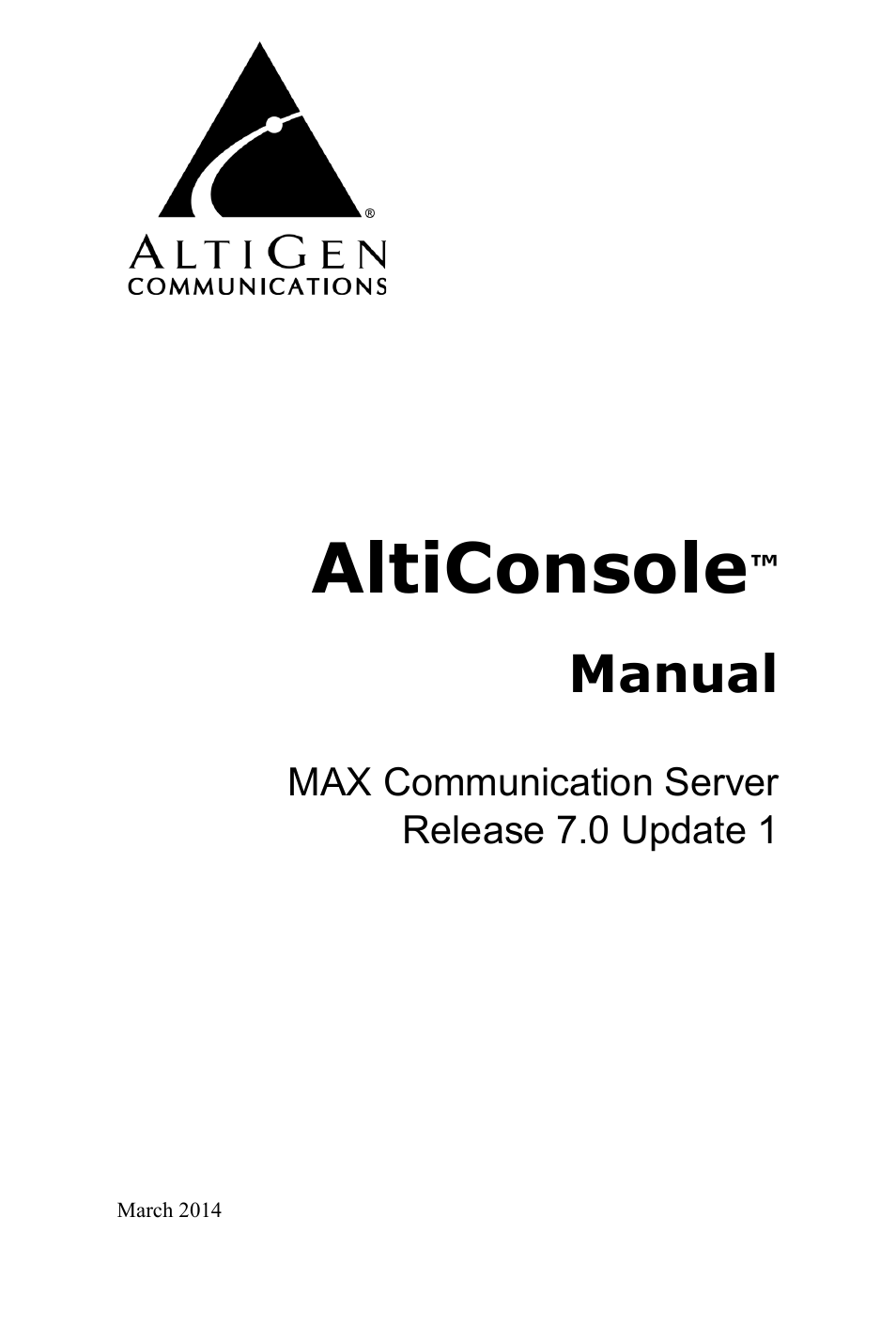AltiGen MAXCS 7.0 Update 1 AltiConsole User Manual | 44 pages