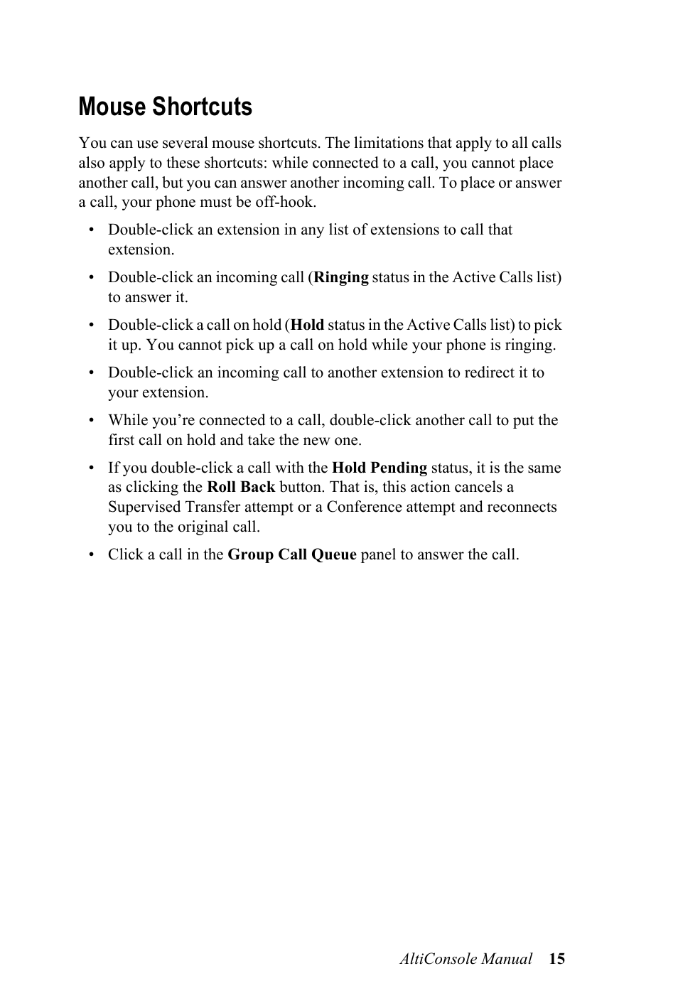 Mouse shortcuts | AltiGen MAXCS 7.0 Update 1 AltiConsole User Manual | Page 19 / 44