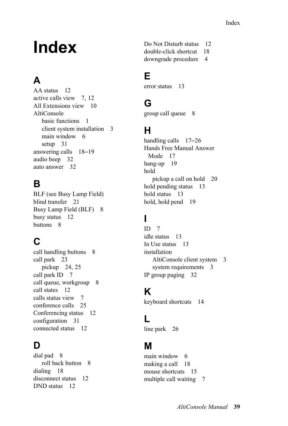 Index | AltiGen MAXCS 7.0 Update 1 AltiConsole User Manual | Page 43 / 44