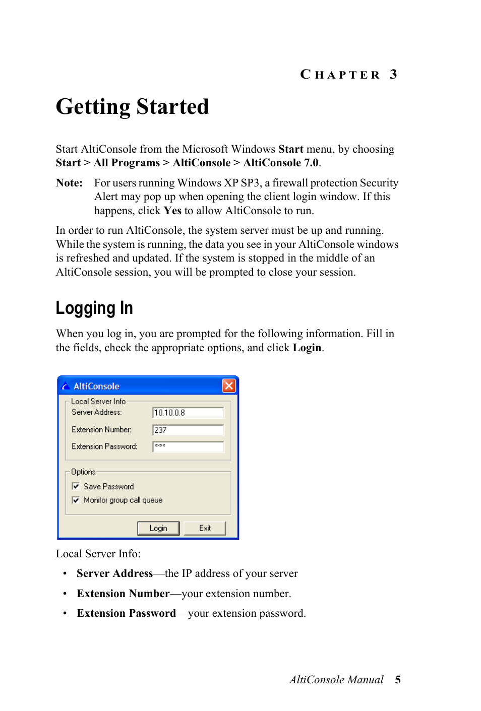 Getting started, Logging in | AltiGen MAXCS 7.0 Update 1 AltiConsole User Manual | Page 9 / 44