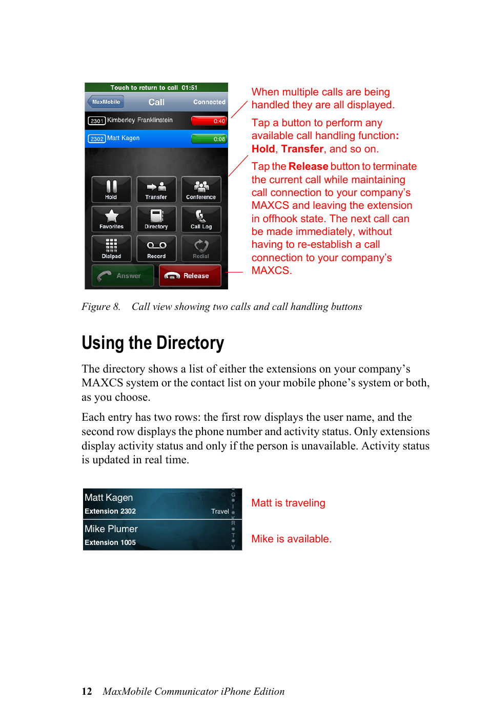 Using the directory | AltiGen MAXCS 7.0 Update 1 MaxMobile User Guide for iPhone User Manual | Page 16 / 32