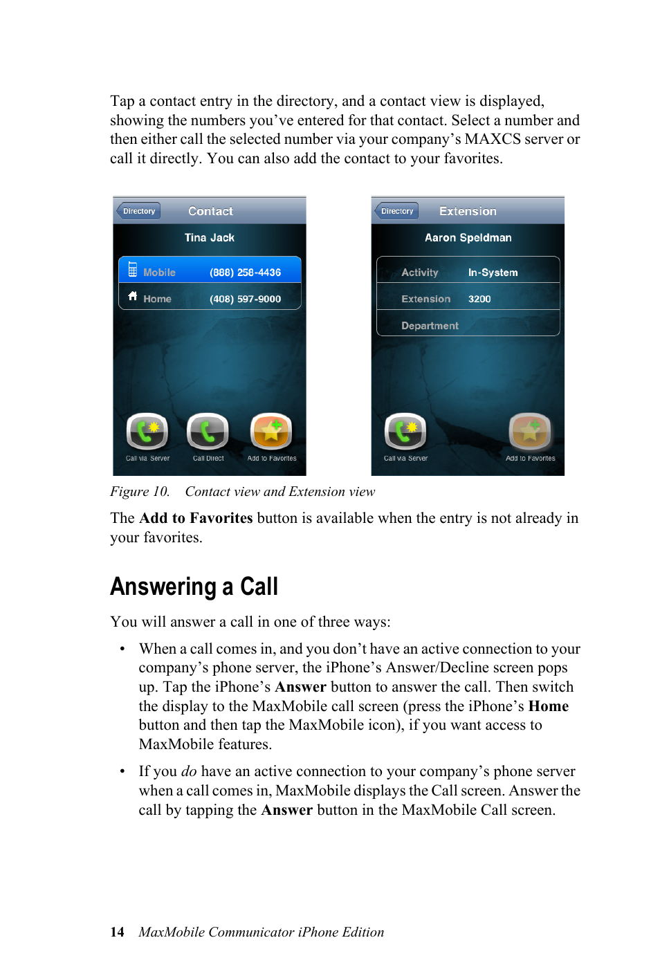 Answering a call | AltiGen MAXCS 7.0 Update 1 MaxMobile User Guide for iPhone User Manual | Page 18 / 32
