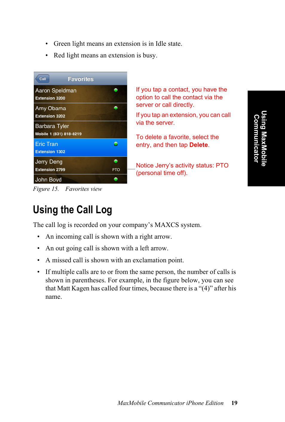 Using the call log | AltiGen MAXCS 7.0 Update 1 MaxMobile User Guide for iPhone User Manual | Page 23 / 32