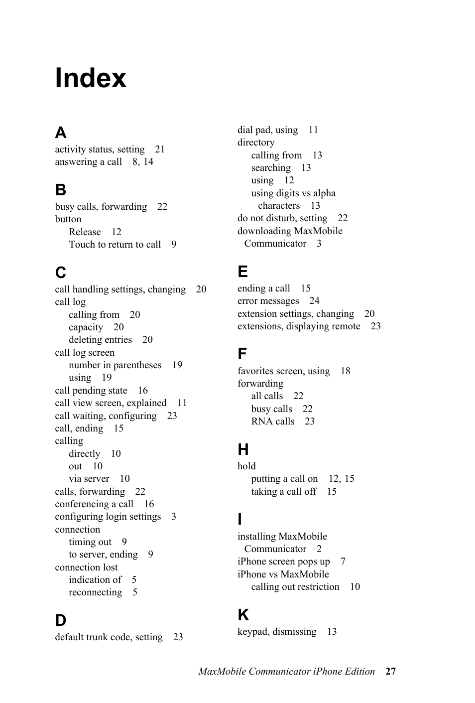 Index | AltiGen MAXCS 7.0 Update 1 MaxMobile User Guide for iPhone User Manual | Page 31 / 32