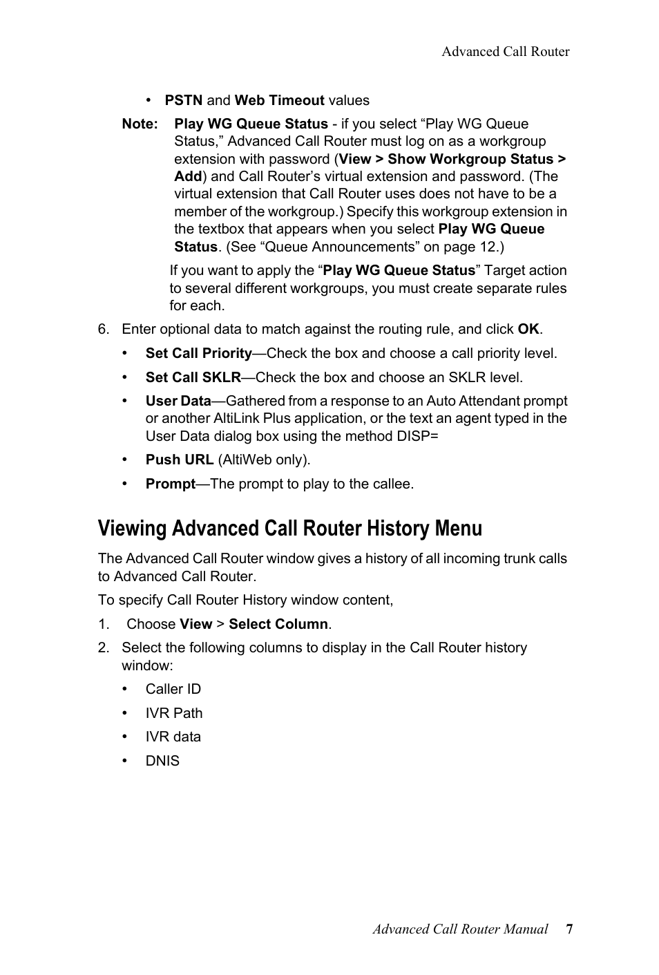 Viewing advanced call router history menu | AltiGen MAXCS 7.0 Adv Call Router User Manual | Page 11 / 26