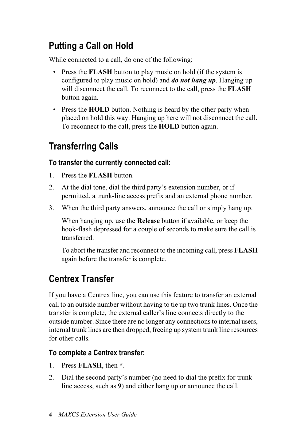 Putting a call on hold, Transferring calls, Centrex transfer | AltiGen MAXCS 7.0 Extension User Guide User Manual | Page 10 / 48