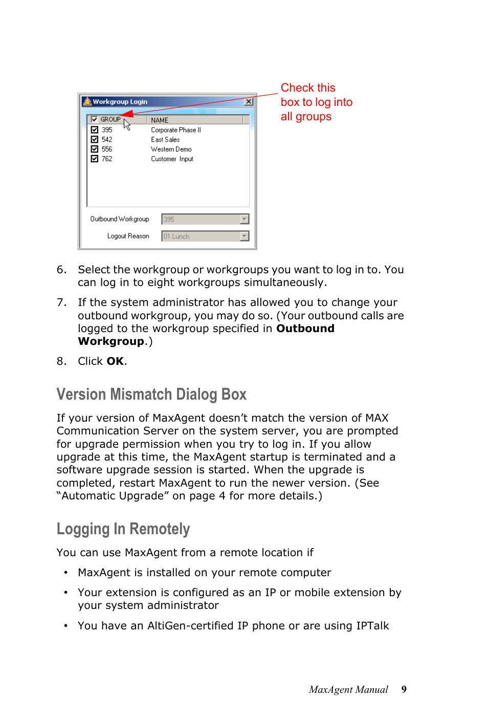 Version mismatch dialog box, Logging in remotely, Version mismatch dialog box logging in remotely | AltiGen MAXCS 7.0 MaxAgent User Manual | Page 15 / 93