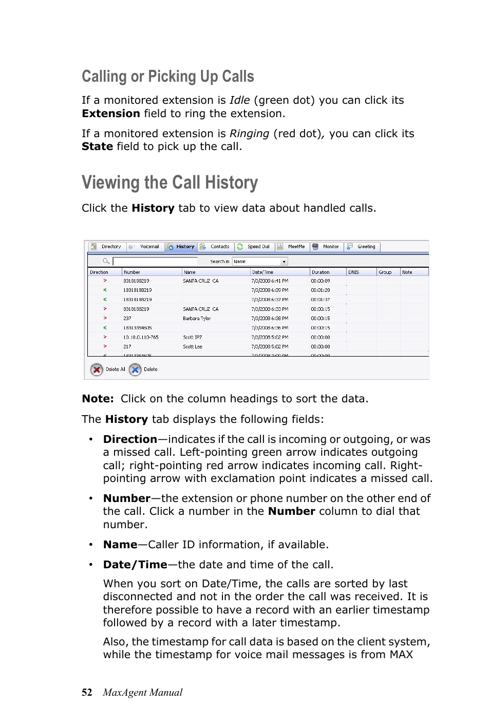 Calling or picking up calls, Viewing the call history | AltiGen MAXCS 7.0 MaxAgent User Manual | Page 58 / 93