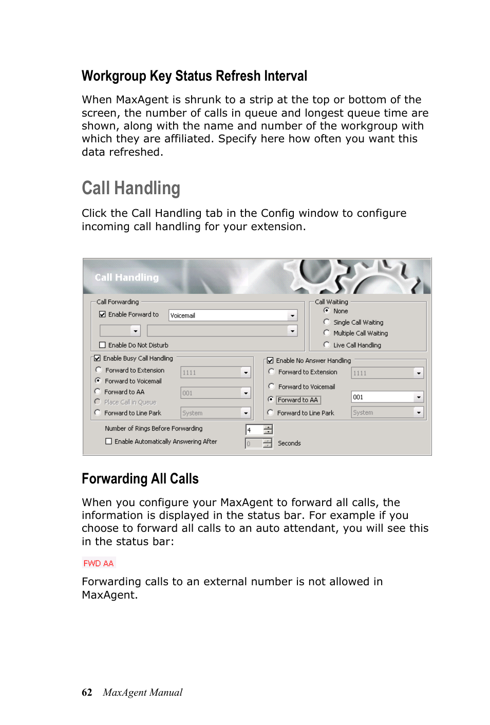 Call handling, Workgroup key status refresh interval, Forwarding all calls | AltiGen MAXCS 7.0 MaxAgent User Manual | Page 68 / 93