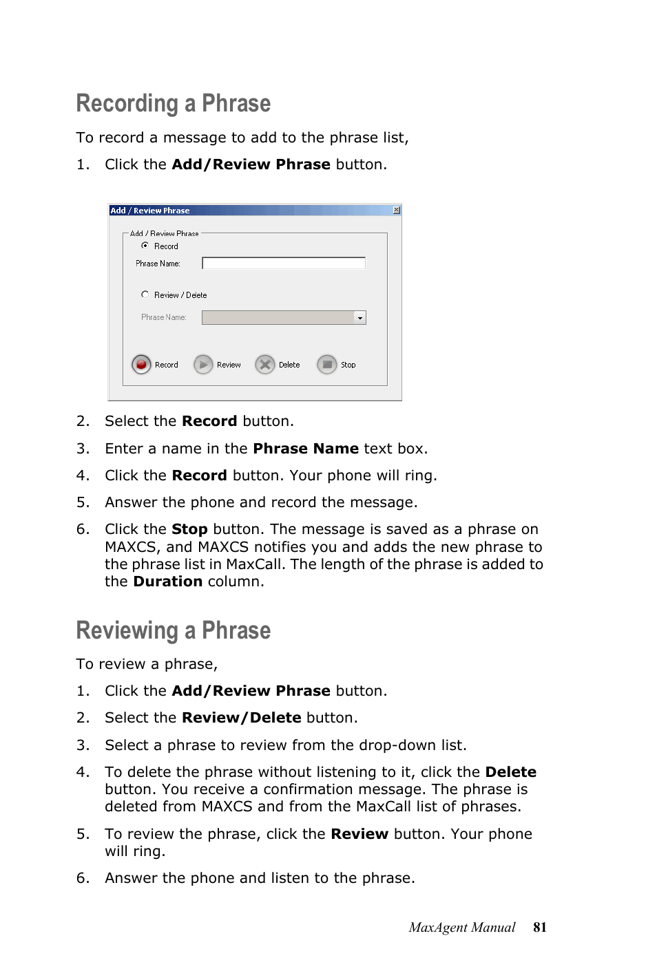Recording a phrase, Reviewing a phrase, Recording a phrase reviewing a phrase | AltiGen MAXCS 7.0 MaxAgent User Manual | Page 87 / 93