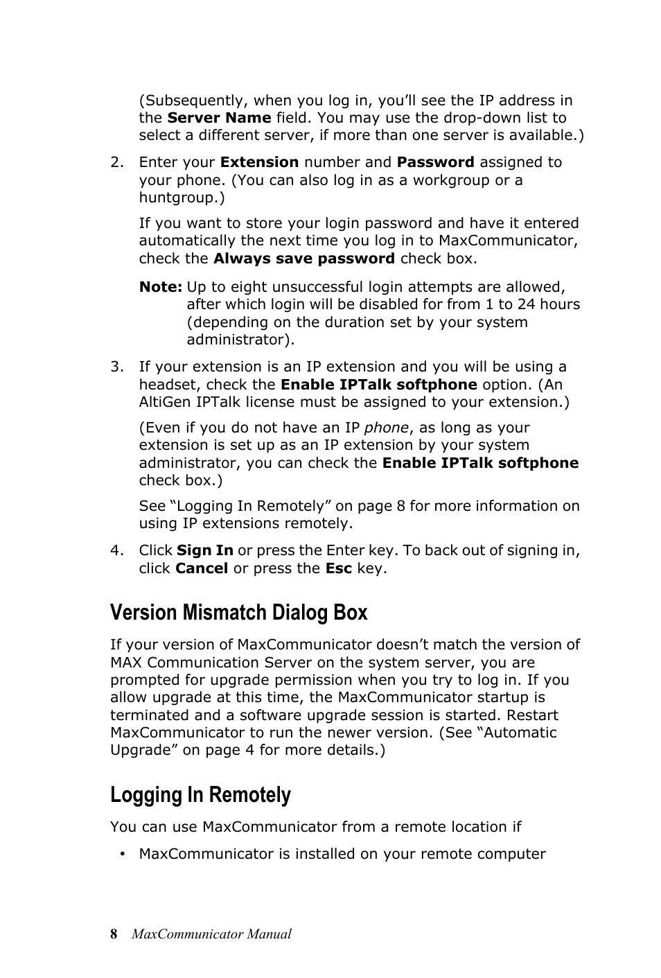 Version mismatch dialog box, Logging in remotely, Version mismatch dialog box logging in remotely | AltiGen MAXCS 7.0 MaxCommunicator User Manual | Page 14 / 87