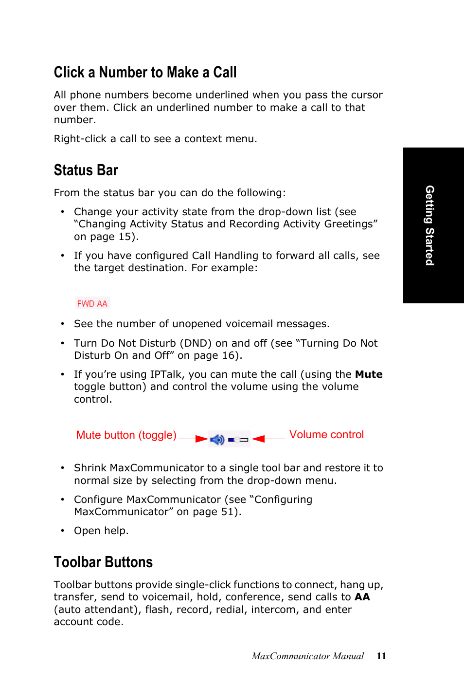 Click a number to make a call, Status bar, Toolbar buttons | AltiGen MAXCS 7.0 MaxCommunicator User Manual | Page 17 / 87