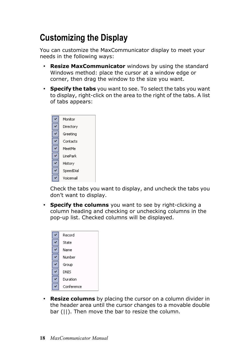 Customizing the display | AltiGen MAXCS 7.0 MaxCommunicator User Manual | Page 24 / 87