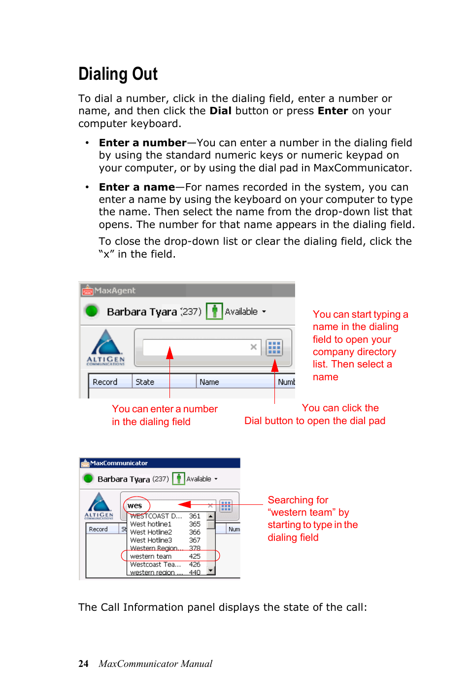 Dialing out | AltiGen MAXCS 7.0 MaxCommunicator User Manual | Page 30 / 87